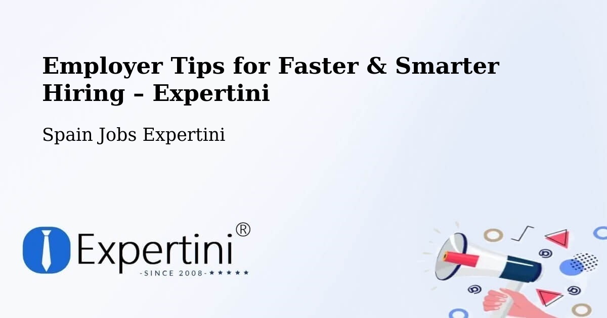 Employer Tips for Hiring & Recruitment – Premià De Mar - Premià De Mar, Spain Jobs Expertini