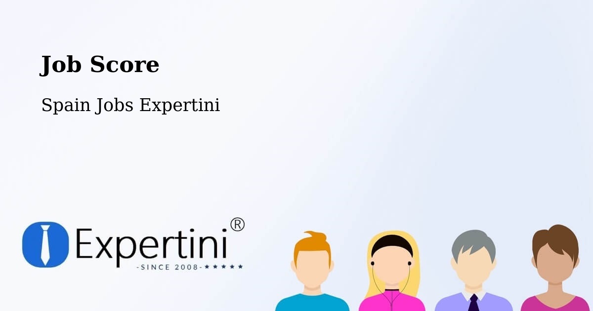 Job Score & Job Description Score Tool – Premià De Mar - Spain Jobs Expertini