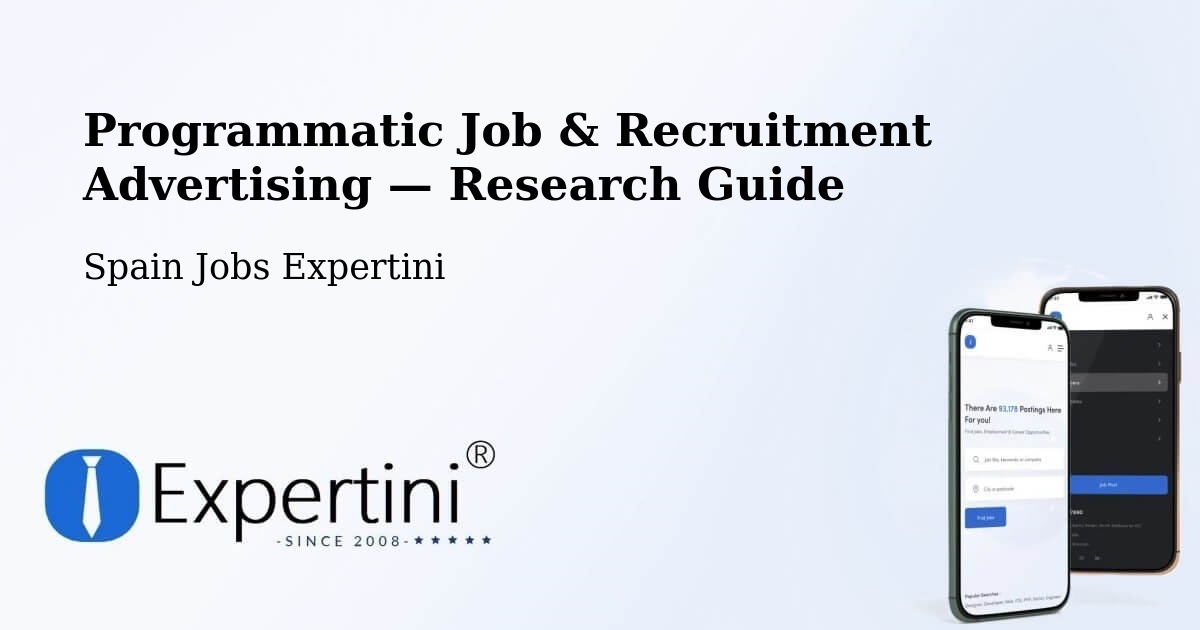 Programmatic Job & Recruitment Advertising — Research Guide – Premià De Mar