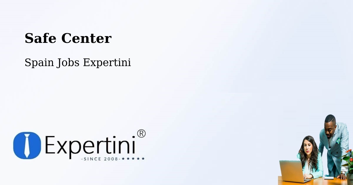Safety Center – Premià De Mar - Spain Jobs Expertini